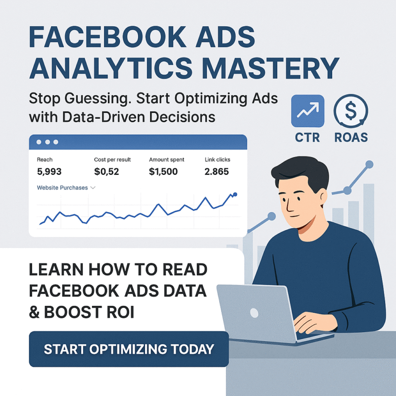 Benefits of This Course — Facebook Ads Analytics 1